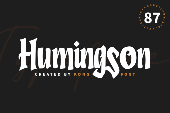 Humingson: A Playful Font for Bold Campaigns